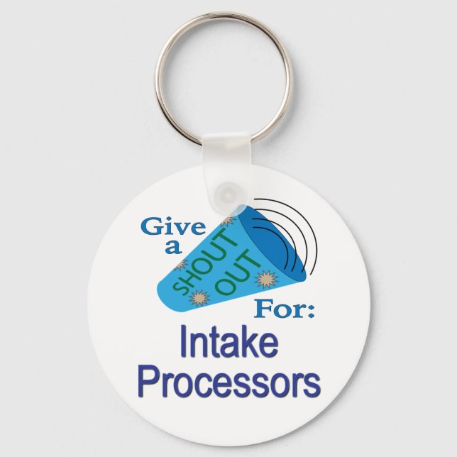 Shout Out for Intake Processors Keychain (Front)
