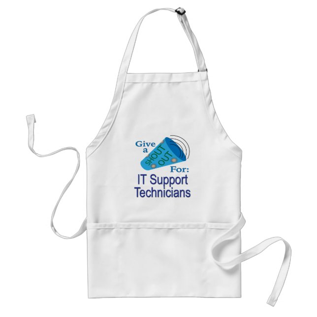 Shout Out for IT Support Technicians Adult Apron (Front)