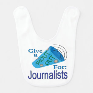Shout Out for Journalists Baby Bib