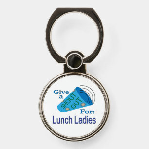Shout Out for Lunch Ladies Phone Ring Stand