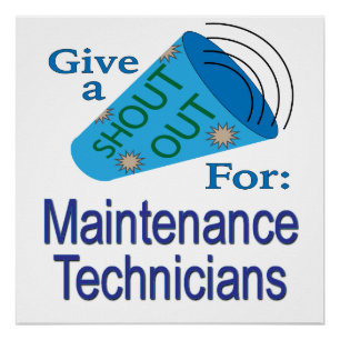 Shout Out for Maintenance Technicians Poster