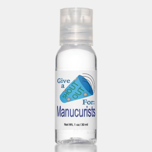 Shout Out for Manicurists Hand Sanitizer
