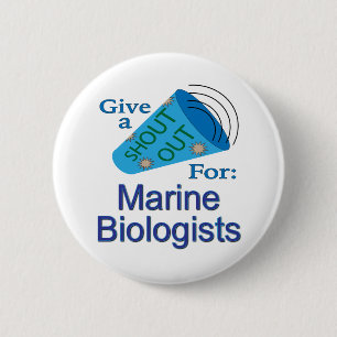 Shout Out for Marine Biologists Button