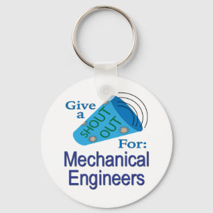 Shout Out for Mechanical Engineers Keychain