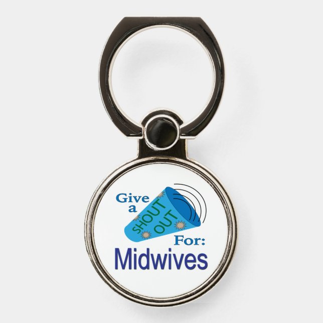 Shout Out for Midwives Phone Ring Stand (Front)