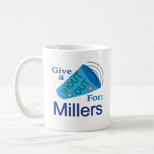 Shout Out for Millers Coffee Mug