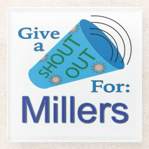Shout Out for Millers Glass Coaster