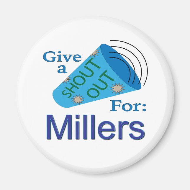Shout Out for Millers Magnet (Front)