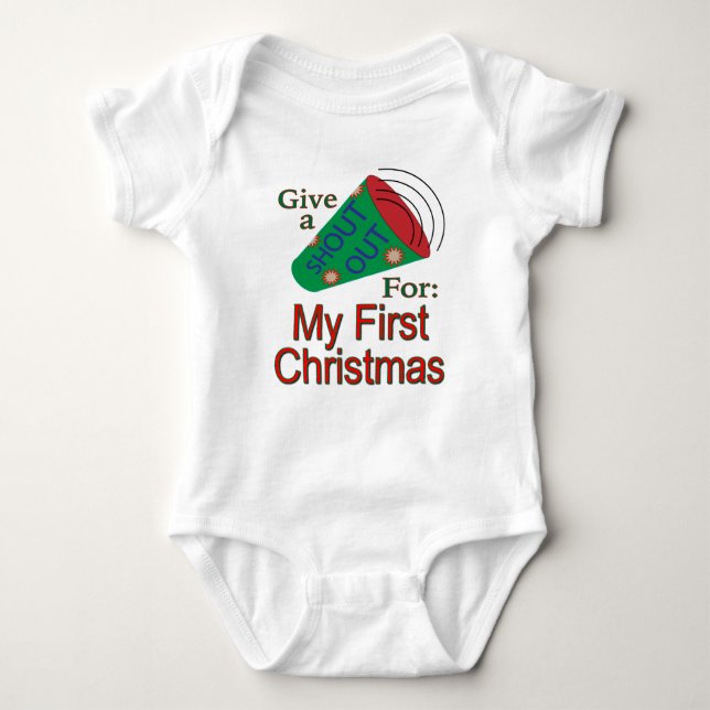 Shout Out for My First Christmas Baby Bodysuit (Front)