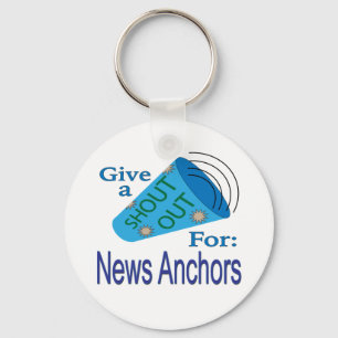 Shout Out for News Anchors Keychain