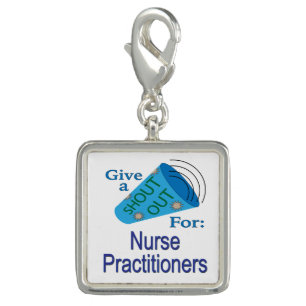 Shout Out for Nurse Practitioners Charm