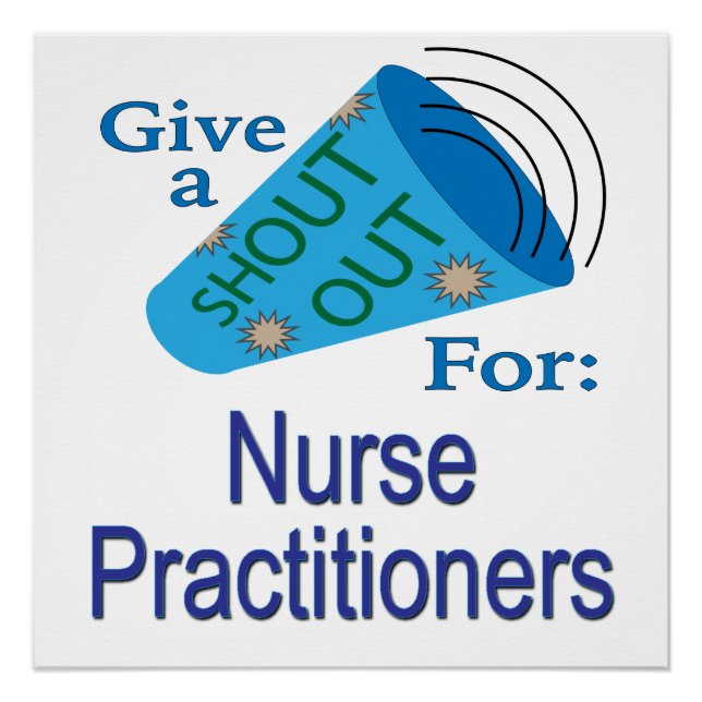 Shout Out for Nurse Practitioners Poster (Front)