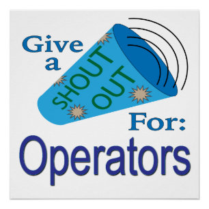 Shout Out for Operators Poster