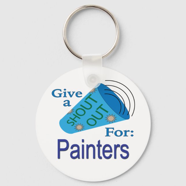 Shout Out for Painters Keychain (Front)