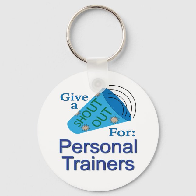 Shout Out for Personal Trainers Keychain (Front)