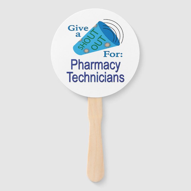 Shout Out for Pharmacy Technicians Hand Fan (Front)