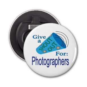 Shout Out for Photographers Bottle Opener
