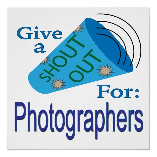 Shout Out for Photographers Poster (Front)