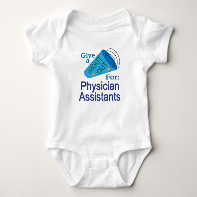 Shout Out for Physician Assistants Baby Bodysuit (Front)