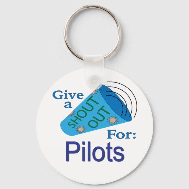 Shout Out for Pilots Keychain (Front)