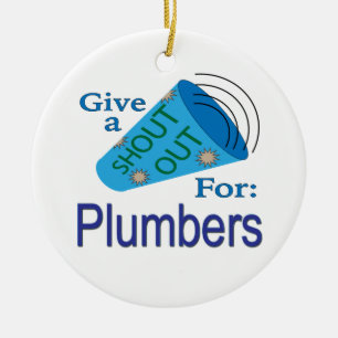 Shout Out for Plumbers Ceramic Ornament