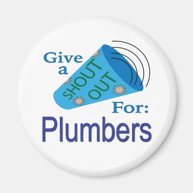 Shout Out for Plumbers Magnet (Front)
