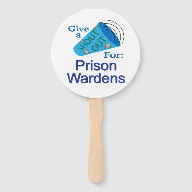 Shout Out for Prison Wardens Hand Fan (Front)