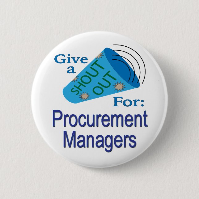 Shout Out for Procurement Managers Button (Front)