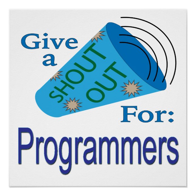 Shout Out for Programmers Poster (Front)