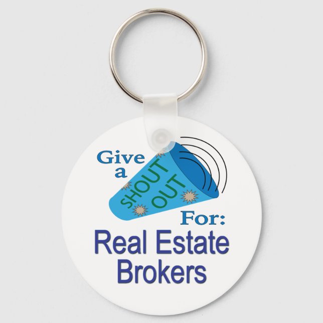 Shout Out for Real Estate Brokers Keychain (Front)
