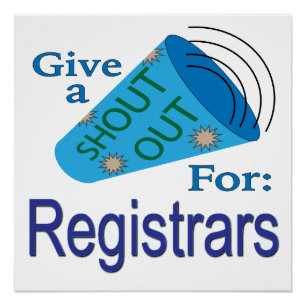 Shout Out for Registrars Poster