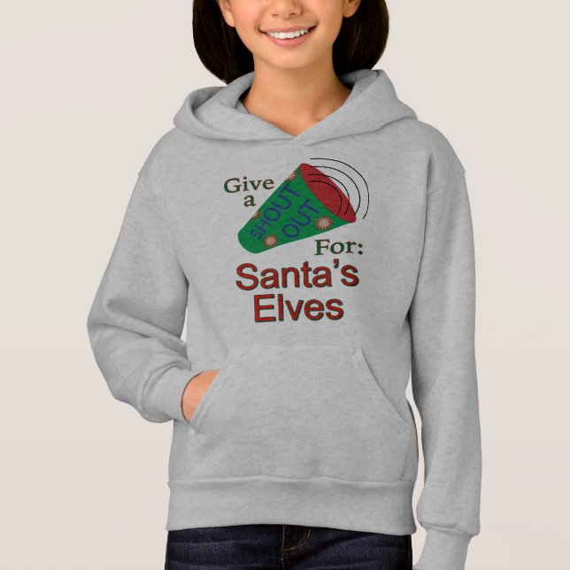 Shout Out for Santa's Elves Hoodie (Front)