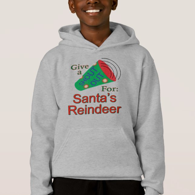 Shout Out for Santa's Reindeer Hoodie (Front)