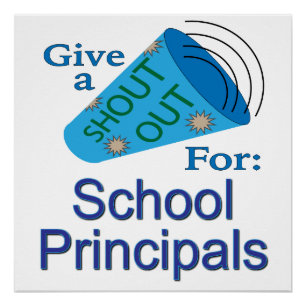 Shout Out for School Principals Poster