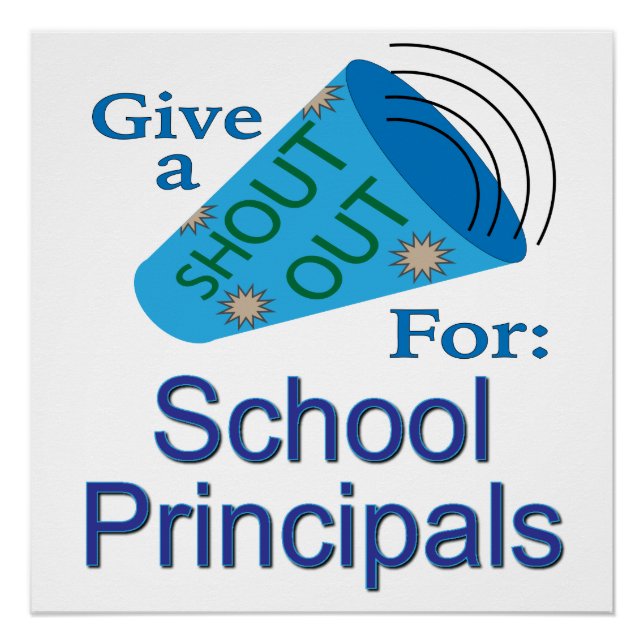 Shout Out for School Principals Poster (Front)