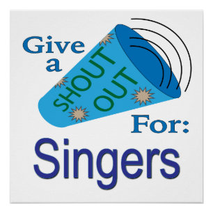 Shout Out for Singers Poster