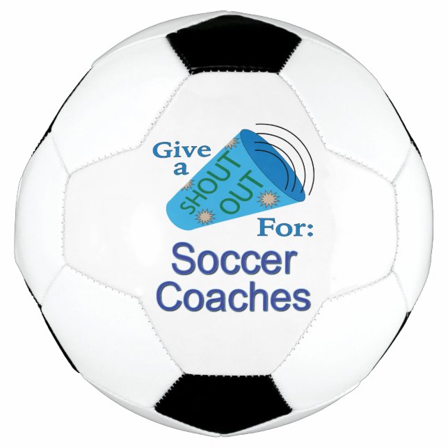 Shout Out for Soccer Coaches Ball (Front)