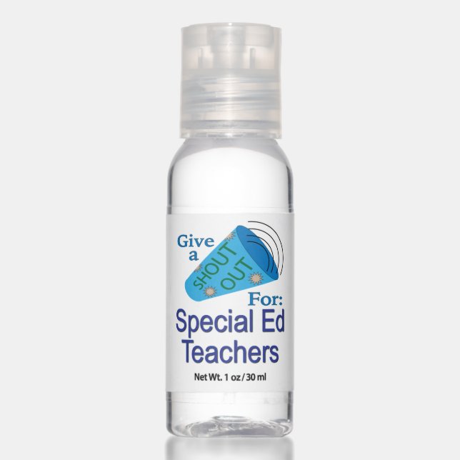 Shout Out for Special Ed Teachers Hand Sanitizer (Front)