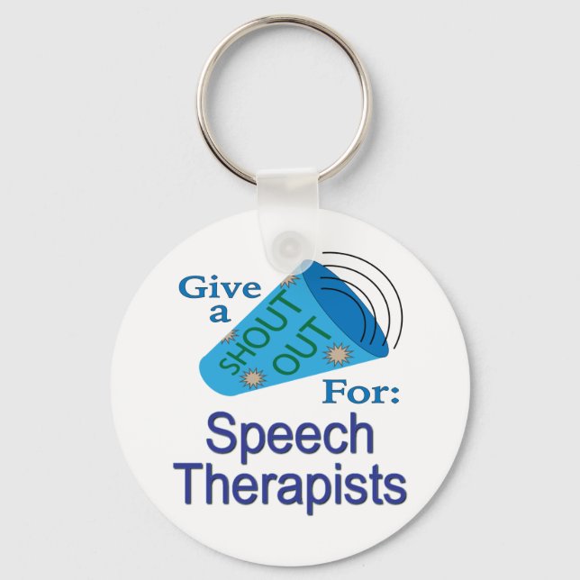 Shout Out for Speech Therapists Keychain (Front)