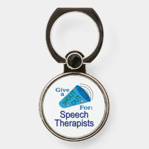 Shout Out for Speech Therapists Phone Ring Stand