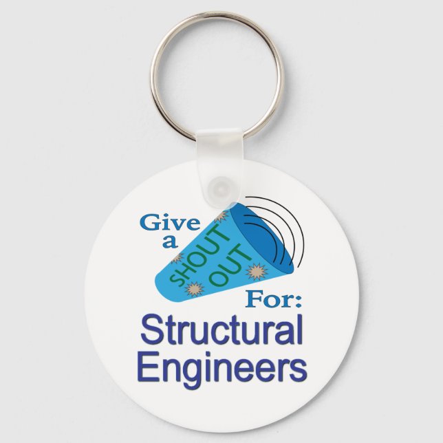 Shout Out for Structural Engineers Keychain (Front)