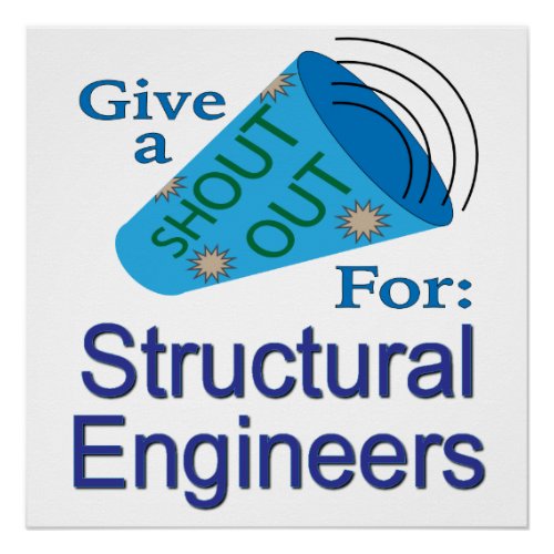 Shout Out for Structural Engineers Poster