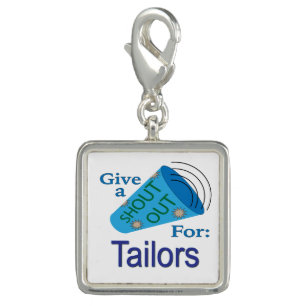 Shout Out for Tailors Charm
