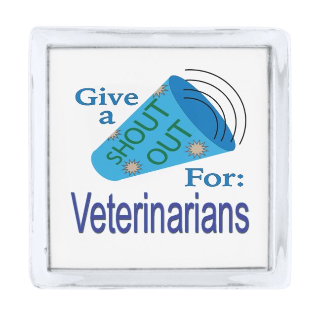 Shout Out for Veterinarians Silver Finish Lapel Pin (Front)