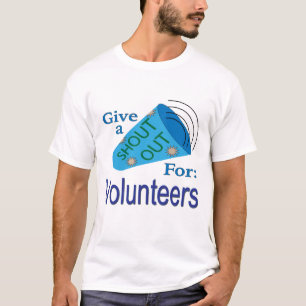 Shout Out for Volunteers T-Shirt