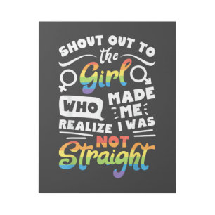 Shout Out to The Girl Lesbian Pride LGBT T Shirt G Gallery Wrap