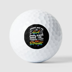 Shout Out to The Girl Lesbian Pride LGBT T Shirt G Golf Balls