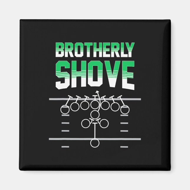 Shove Funny Football Fans Gift  Magnet (Front)