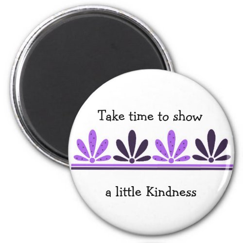 Show a Little Kindness Magnet
