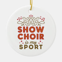 Show Choir Is My Sport